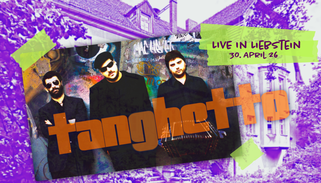 Tanghetto Live in Liebstein