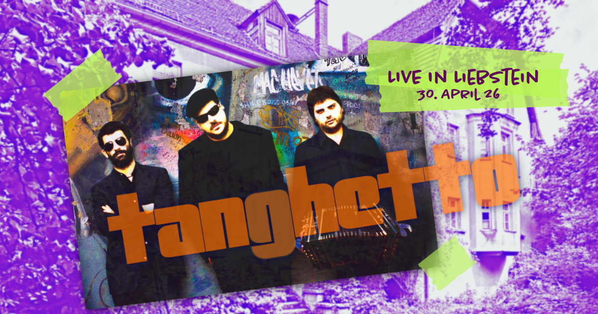 Tanghetto Live in Liebstein
